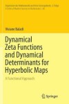 Book cover for Dynamical Zeta Functions and Dynamical Determinants for Hyperbolic Maps