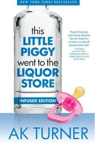 Cover of This Little Piggy Went to the Liquor Store