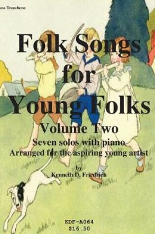 Cover of Folk Songs for Young Folks, Vol. 2 - bass trombone and piano