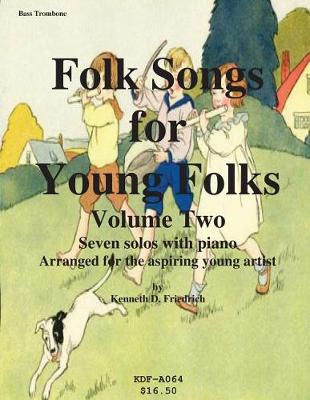 Book cover for Folk Songs for Young Folks, Vol. 2 - bass trombone and piano