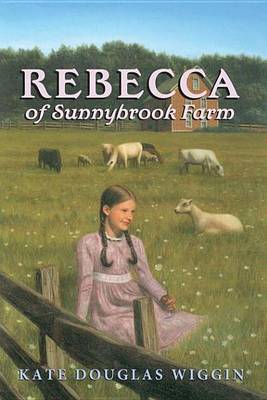 Book cover for Rebecca of Sunnybrook Farm Complete Text