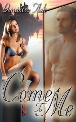 Book cover for Come To Me