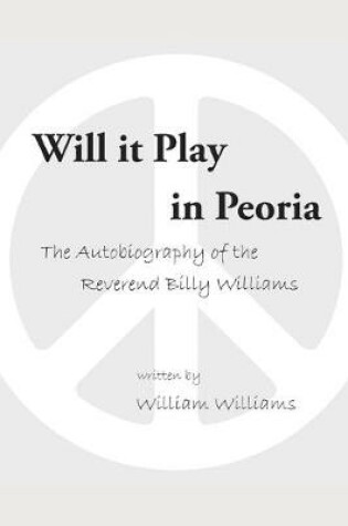 Cover of Will it Play in Peoria