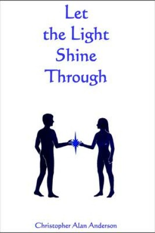 Cover of Let The Light Shine Through