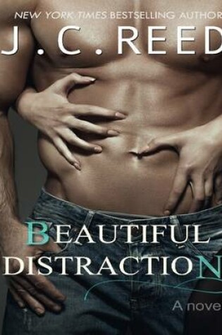 Cover of Beautiful Distraction: A Novel