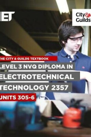 Cover of Level 3 NVQ Diploma in Electrotechnical Technology 2357 Units 305-306 Textbook