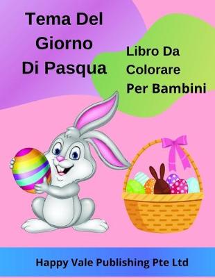 Book cover for Tema Del Giorno Di Pasqua Libro Da Colorare Per Bambini