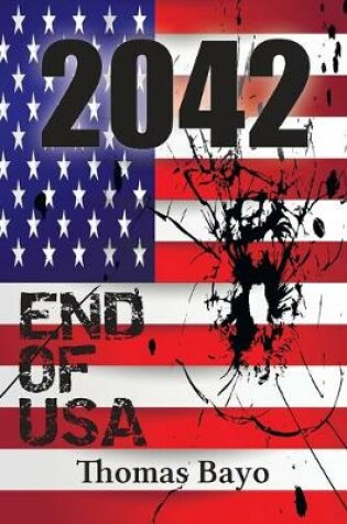 Cover of 2042 End of USA