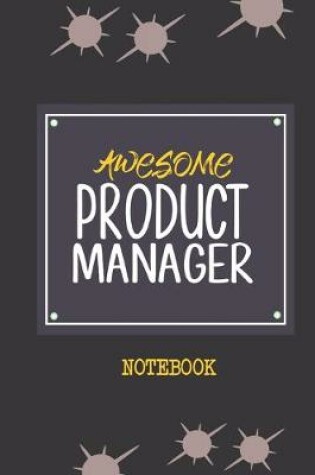 Cover of Awesome Product Manager Notebook
