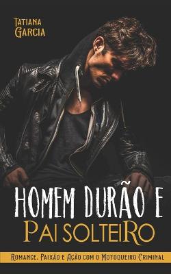 Book cover for Homem Durão e Pai Solteiro