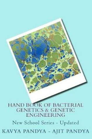 Cover of Hand Book Of Bacterial Genetics & Genetic Engineering