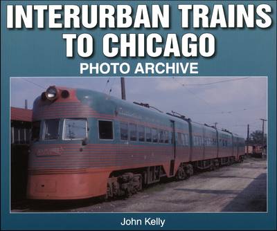 Book cover for Interurban Trains to Chicago