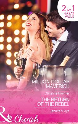 Book cover for Million-Dollar Maverick / The Return Of The Rebel
