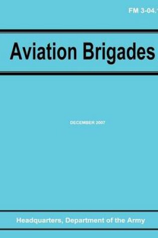 Cover of Aviation Brigades (FM 3-04.111)