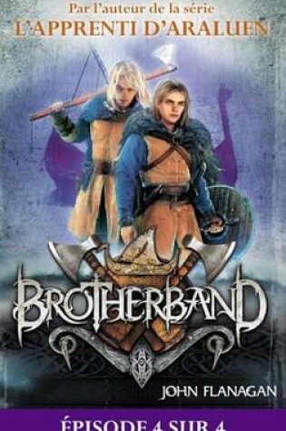 Cover of Feuilleton Brotherband 1 - Episode 4 Sur 4