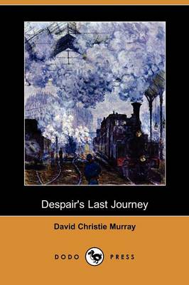 Book cover for Despair's Last Journey (Dodo Press)