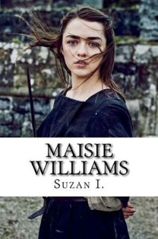 Cover of Maisie Williams