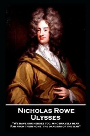 Cover of Nicholas Rowe - Ulysses