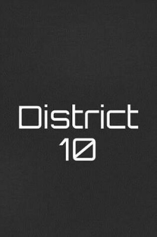 Cover of District 10