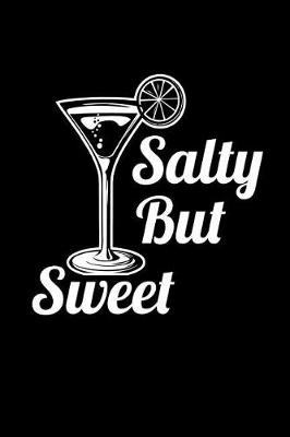 Book cover for Salty But Sweet