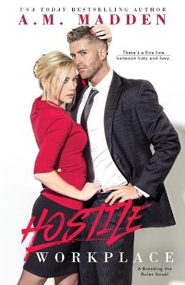 Book cover for Hostile Workplace, A Breaking the Rules Novel