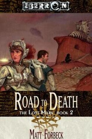 Cover of Road to Death, The: The Lost Mark, Book 2