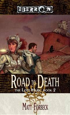 Book cover for Road to Death, The: The Lost Mark, Book 2