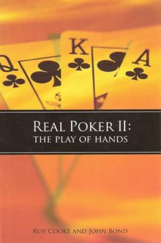 Cover of Real Poker Ii: The Play Of Hands