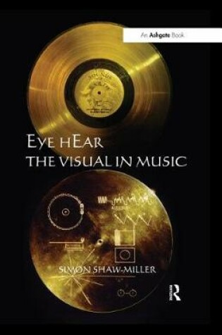 Cover of Eye hEar The Visual in Music
