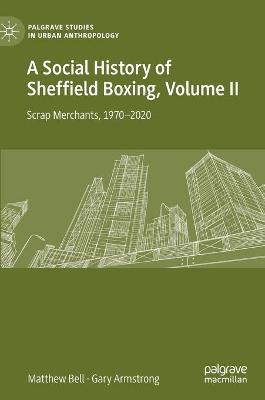 Book cover for A Social History of Sheffield Boxing, Volume II