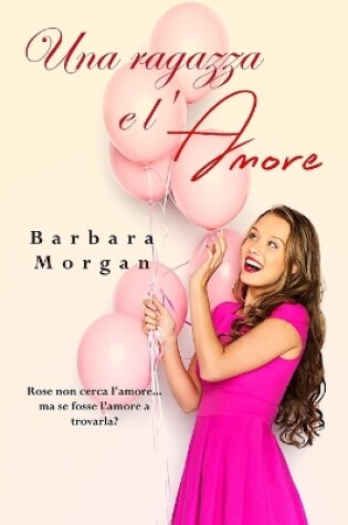 Cover of Una ragazza e l'amore