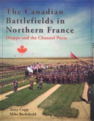 Book cover for The Canadian Battlefields in Northern France