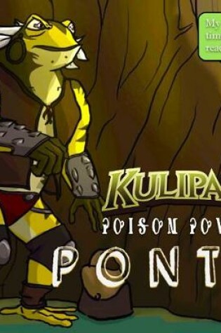 Cover of Kulipari: Poison Power! Ponto and Coorah