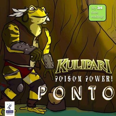 Cover of Kulipari: Poison Power! Ponto and Coorah