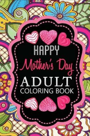 Cover of adult coloring book happy mother's day