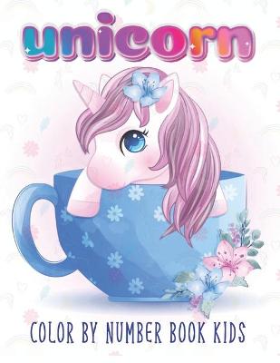 Book cover for Unicorn Color By Number Book Kids