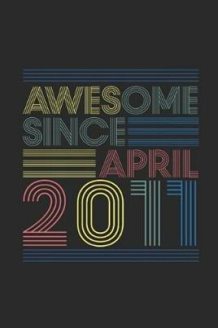 Cover of Awesome Since April 2011