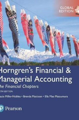 Cover of Horngren's Financial & Managerial Accounting, The Financial Chapters, Global Edition