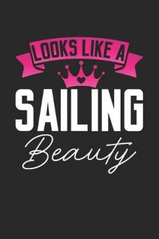 Cover of Looks Like a Sailing Beauty