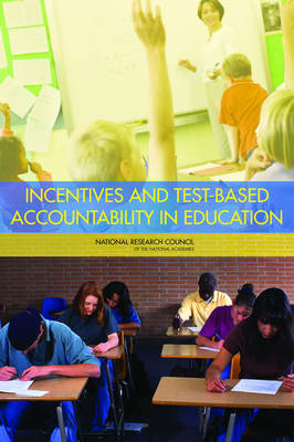 Book cover for Incentives and Test-Based Accountability in Education