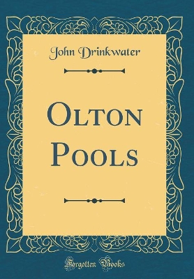 Book cover for Olton Pools (Classic Reprint)