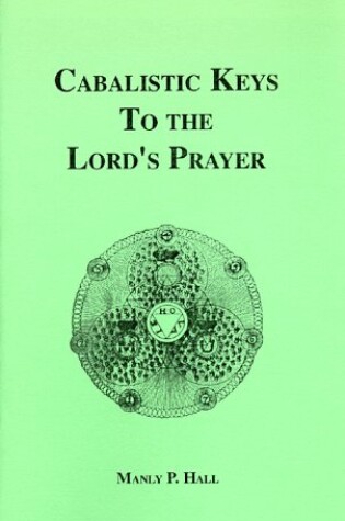 Cover of Kaballistic Keys to the Lord's Prayer