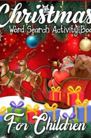 Cover of Christmas Word Search Activity Book for Children