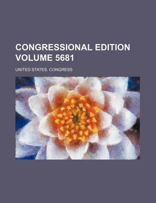 Book cover for Congressional Edition Volume 5681