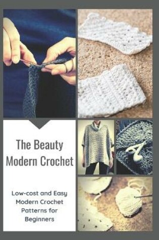 Cover of The Beauty Modern Crochet