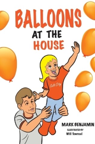 Cover of Balloons At The House