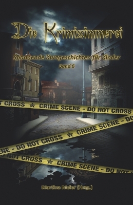 Book cover for Die Krimizimmerei Band 6