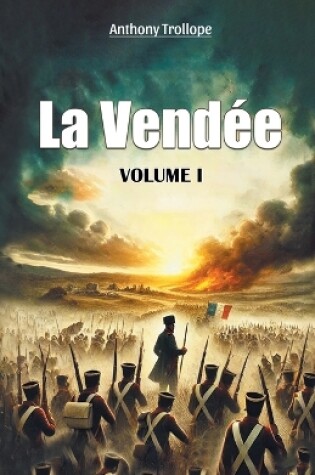 Cover of La Vendee Volume I