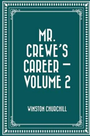 Cover of Mr. Crewe's Career - Volume 2