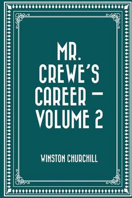 Book cover for Mr. Crewe's Career - Volume 2